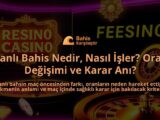 Canli-Bahis-Nedir-Nasil-Isler-Oran-Degisimi-ve-Karar-Ani-overlay-1788121690.jpg