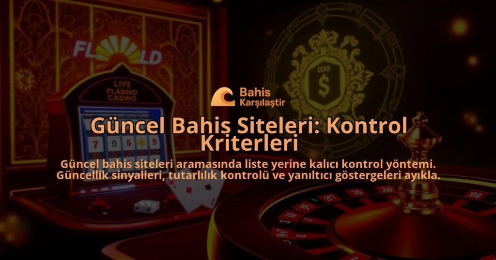 Guncel-Bahis-Siteleri-Kontrol-Kriterleri-overlay-1788130436.jpg