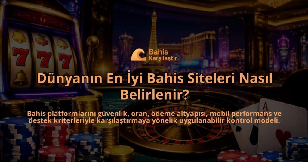Dunyanin-En-Iyi-Bahis-Siteleri-Nasil-Belirlenir-overlay-1788732347.jpg